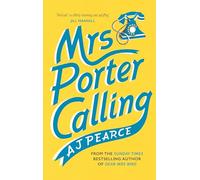 Mrs Porter Calling: a cosy, feel good novel about the spirit of friendship in times of trouble (The Wartime Chronicles)