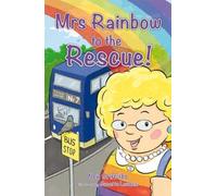 Mrs Rainbow to the Rescue
