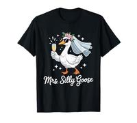 Mrs Silly Goose Bridge to Be Wedding Party Gettin' Loose T-Shirt