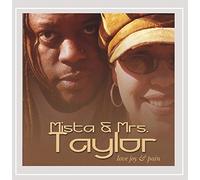 Mrs. Taylor - Love, Joy & Pain