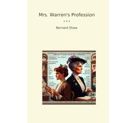 Mrs. Warren's Profession (Classic Books)