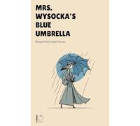 Mrs. Wysocka's Blue Umbrella: Bilingual Polish-English Stories