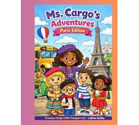 Ms. Cargo's Adventures: Paris Edition