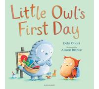 Ms Debi Gliori Little Owl's First Day Book Ms Debi Gliori Multicolor