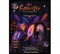 Ms.FeatherPop: Where the Magic Begins