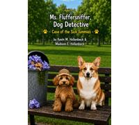 Ms. Fluffersniffer, Dog Detective: Case of the Sick Tummies