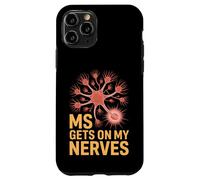 MS Gets On My Nerves Funny Medical Awareness Saying Case for iPhone 11 Pro