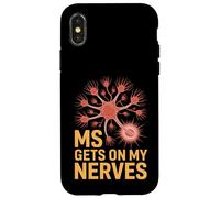 MS Gets On My Nerves Funny Medical Awareness Saying Case for iPhone X/XS