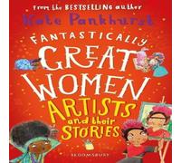 Ms Kate Pankhurst Fantastically Great Women Artists & Their Stories Book Ms Kate Pankhurst Multicolor