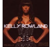 Ms.Kelly: Deluxe Edition - Kelly Rowland Compact Disc