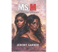 MS. M AND A TIME OF BETRAYAL