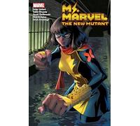 Ms. Marvel: Mutant Menace Vol. 2: 1 (MS. MARVEL: THE NEW MUTANT)