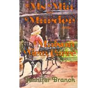 Ms. Mia and Murder at the Maison Vieux Carré (Ms. Mia Murder Mysteries)