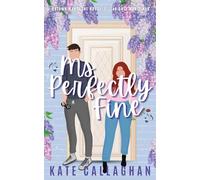 Ms Perfectly Fine: An utterly heart-warming enemies-to-lovers romantic suspense
