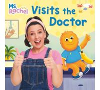 Ms. Rachel Visits the Doctor (Books by Ms. Rachel)
