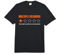 MS Review Very Bad Would Not Recommend Multiple Sclerosis Comfort Colors Adult Heavyweight T-Shirt