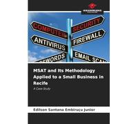MSAT and Its Methodology Applied to a Small Business in Recife: A Case Study