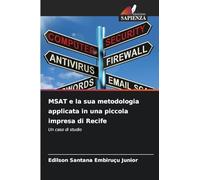 MSAT e la sua metodologia applicata in una piccola impresa di Recife: Un caso di studio