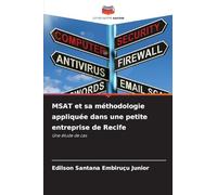 MSAT et sa méthodologie appliquée dans une petite entreprise de Recife: Une étude de cas