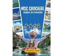 MSC Crociere Guida di viaggio 2026