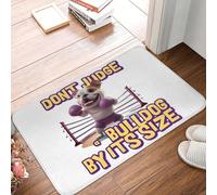 MSHEEFG Dont Judge A Bulldog By Its Size T-shirt. Doormat Anti-skid Bath Mats Home Entrance Rugs Kitchen Bedroom Carpet Outdoor Footpad 40 * 60 CM
