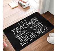 MSHEEFG I'm A Teacher, What's Your Superpower Non-slip Doormat Floor Mat Washable Carpet Rug for Kitchen Entrance Home Footpad Mats 40 * 60 CM
