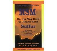 Msm: On Our Way Back to Health With Sulfur