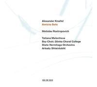 Mstislav Rostropovich, Tatiana Melentieva & Boy Choir, Glinka Choral College - Alexander Knaifel: Amicta Sole