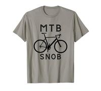 MTB Snob Funny Cycling Quote Road Cyclist Humor T-Shirt
