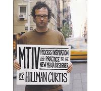 MTIV Process Inspiration and Practice for the New Media Designer