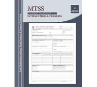 MTSS Student Snapshot, Intervention & Progress Logbook: Track Student Interventions, Tiered Supports & Progress Monitoring