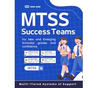MTSS Success Teams: For New and Emerging Schools 2025-2026