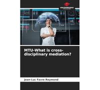 MTU-What is cross-disciplinary mediation?
