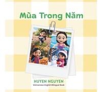 Mua Trong Nam: A Vietnamese English Bilingual Book (Vietnamese Cuisine)
