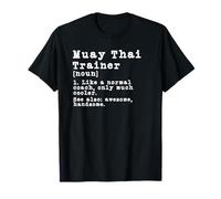 Muay Thai Coach Definition Funny Trainer Gift Present T-Shirt