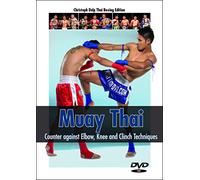 Muay Thai: Counter Against Elbow, Knee And Clinch [DVD]