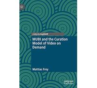 MUBI and the Curation Model of Video on Demand