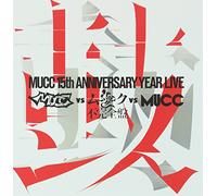 -MUCC 15th Anniversary Year Live-「MUCC vs ムック vs MUCC」不完全盤「鼓動」 [DVD]