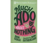Incomplete Shakespeare: Much Ado About Nothing