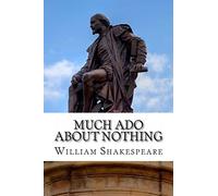 Much Ado About Nothing: A Play
