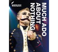 [(Much Ado About Nothing)] [ Edited by Richard Spencer, Edited by Anthony Partington, General editor Vicki Wienand, General editor Richard Andrews, Founded by Rex Gibson ] [January, 2014]