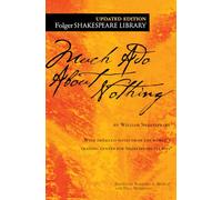 Much Ado About Nothing (Folger Shakespeare Library)