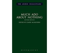 Much Ado About Nothing: Revised Edition (The Arden Shakespeare Third Series)