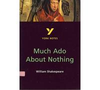 Much Ado About Nothing: York Notes for GCSE