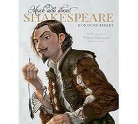 Much Ado About Shakespeare (Literary Picture Book)