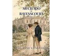 Much Ado At Ravenscourt: A Witty Regency Romance Inspired by Much Ado About Nothing Novella (The Regency Bard Series)