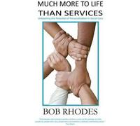 Much More To Life Than Services