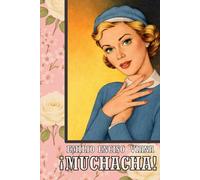 Muchacha: Libro católico de moral para señoritas