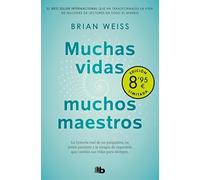 Muchas vidas, muchos maestros (edición limitada · Verano): Edición 30 aniversario con nuevo epílogo del autor (Campaña Ahora por menos)