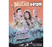 Mucho Mojo : A Hap and Leonard Graphic Novel